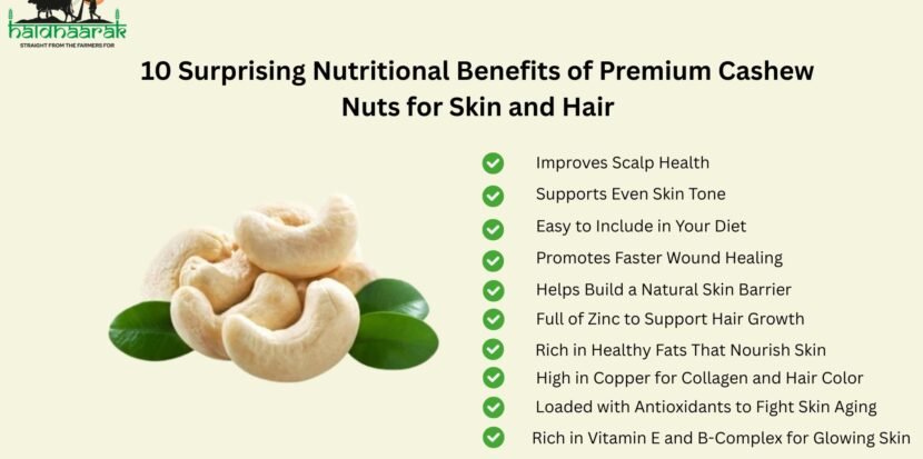 Cashew Nuts for Skin and Hair